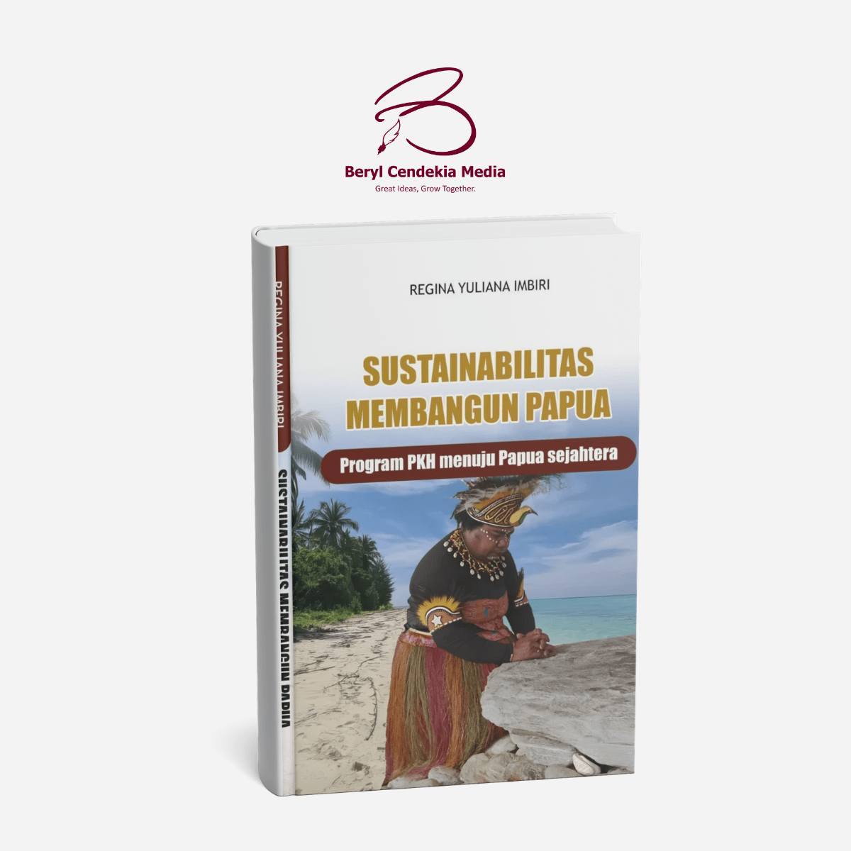 Sustainabilitas Membangun Papua Program PKH Menuju Papua Sejahtera